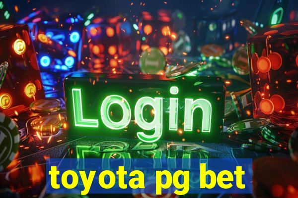 toyota pg bet